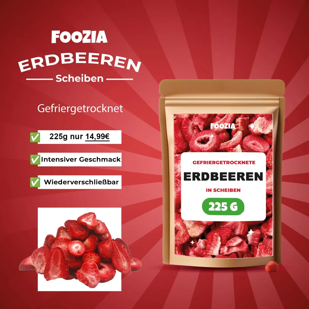 Erdbeeren gefriergetrocknet 225g Scheiben, Natürliche Getrocknete Erdbeere Ohne Zusätze 100% Pur - Gefriergetrocknete Früchte Snack - Gefriergetrocknete Trockenfrüchte von Foozia